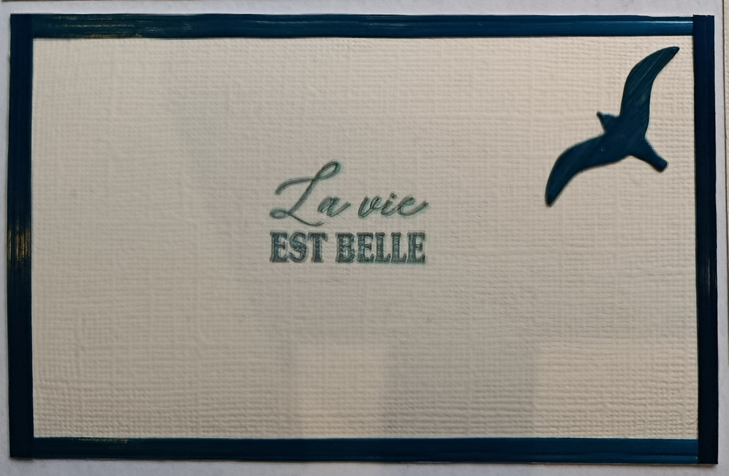 Carte oiseau "La vie est belle"